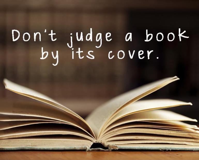 You can't judge a book by its cover