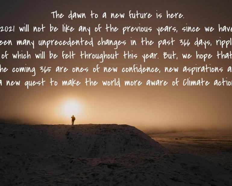 An image depicting a thought about new year 2021 stating that it will not be the same as the previous ones