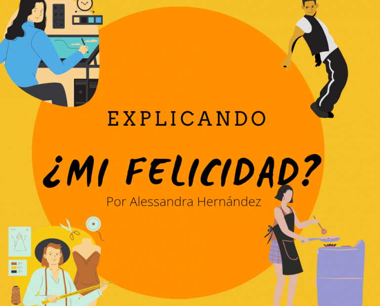 Explicando mi felicidad 
