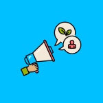 An illustration of a loud speaker with a plant and a person in dialogue balloons.
